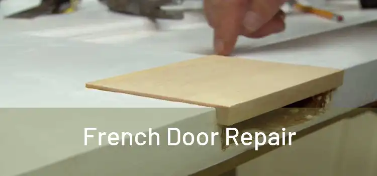 French Door Repair